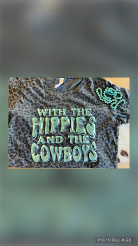With Hippies and Cowboys tee