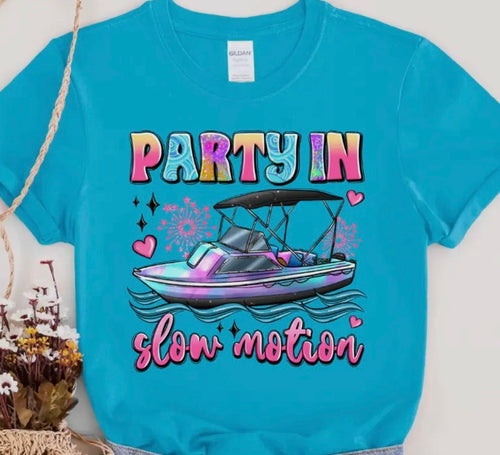 Party in Slow Motion tee